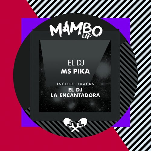 MS Pika - El Dj [MLB071]